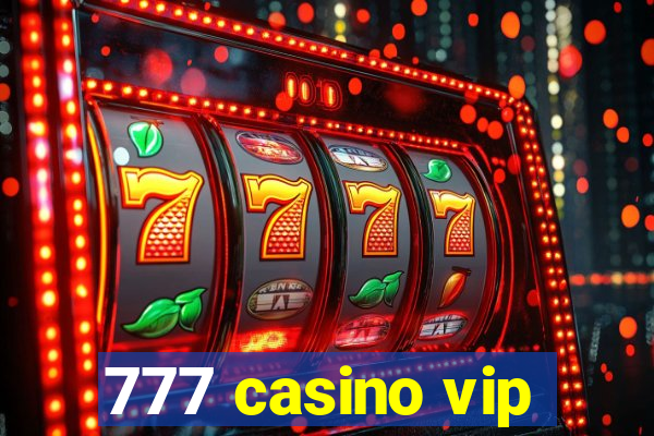 777 casino vip